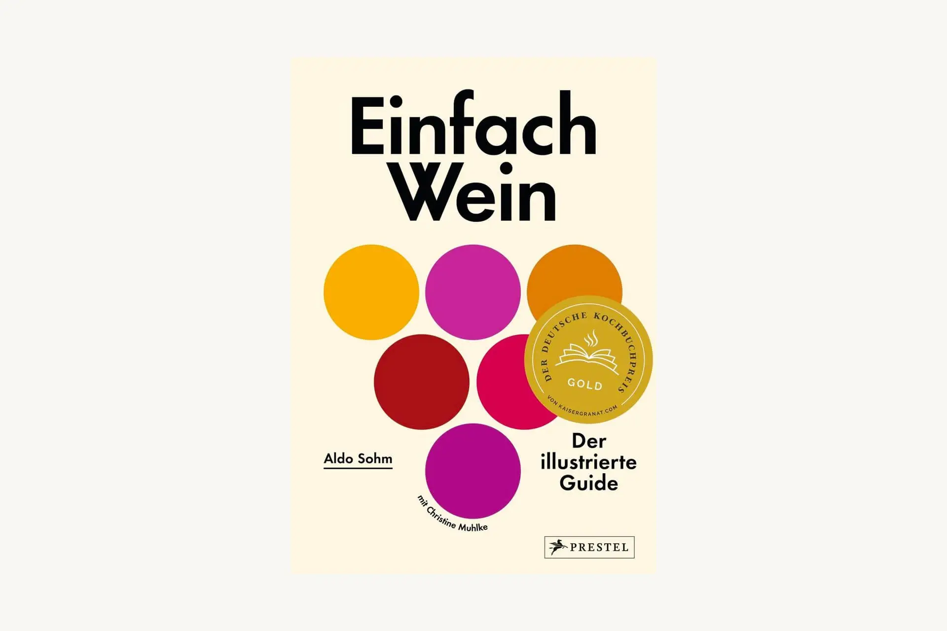 Weinbuch - Aldo Sohm - Einfach Wein: Der illustrierte Guide