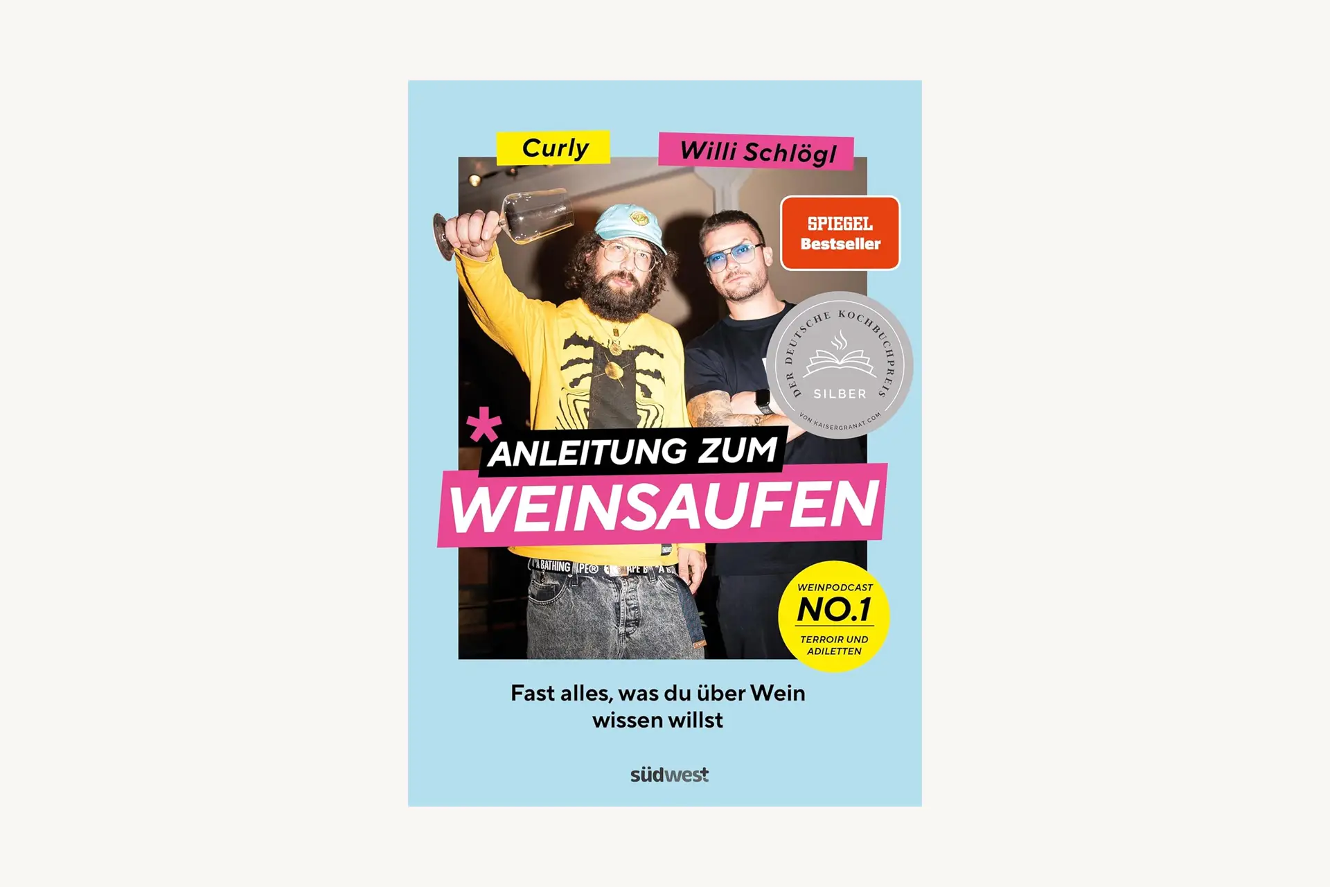 Weinbuch - Anleitung zum Weinsaufen - Willi Schlögel & Curly