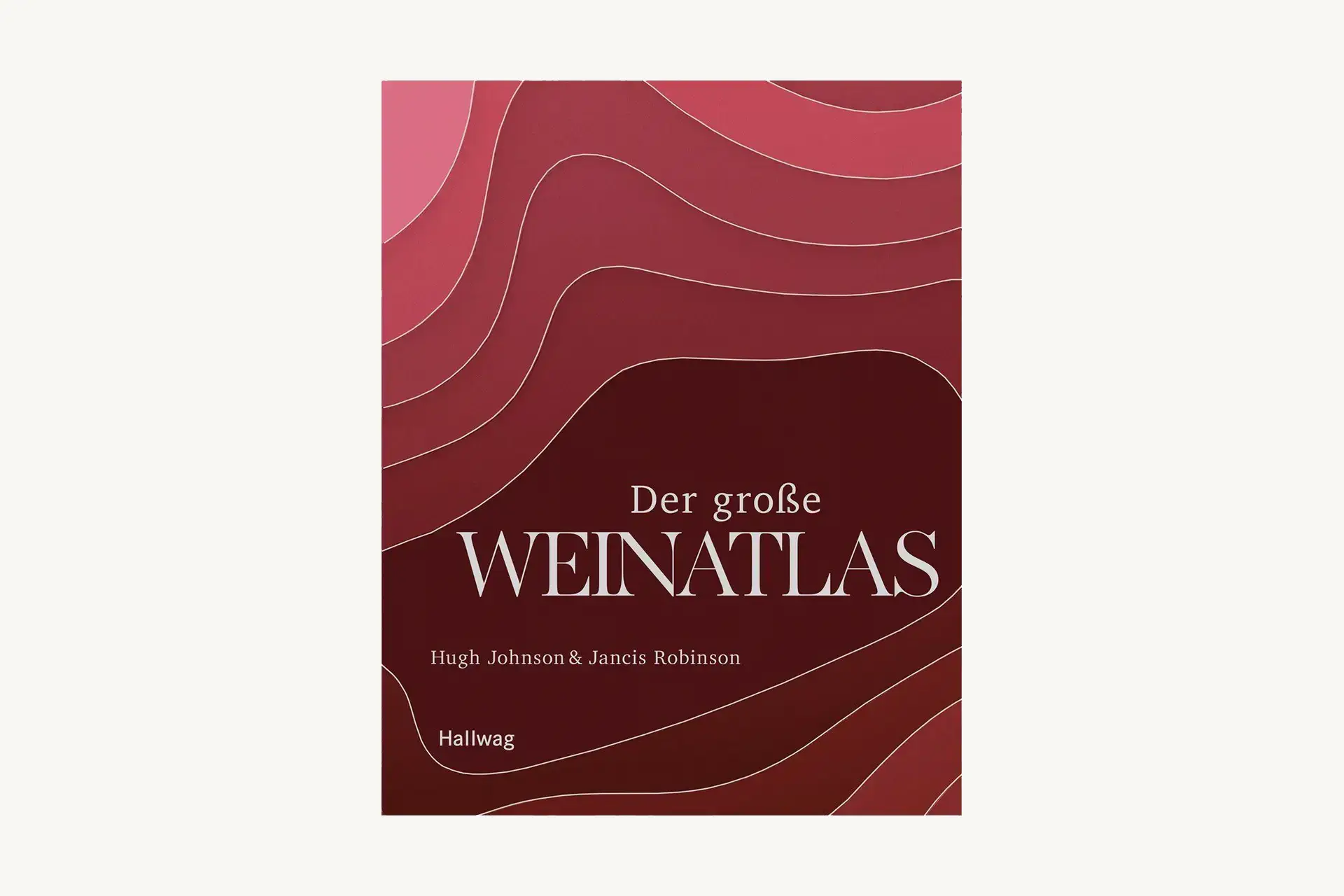Weinbuch - Der große Weinatlas - Hugh Johnson